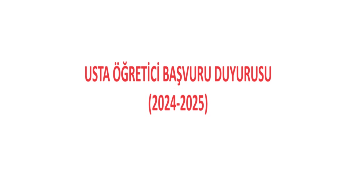 USTA ÖĞRETİCİ BAŞVURU TAKVİMİ