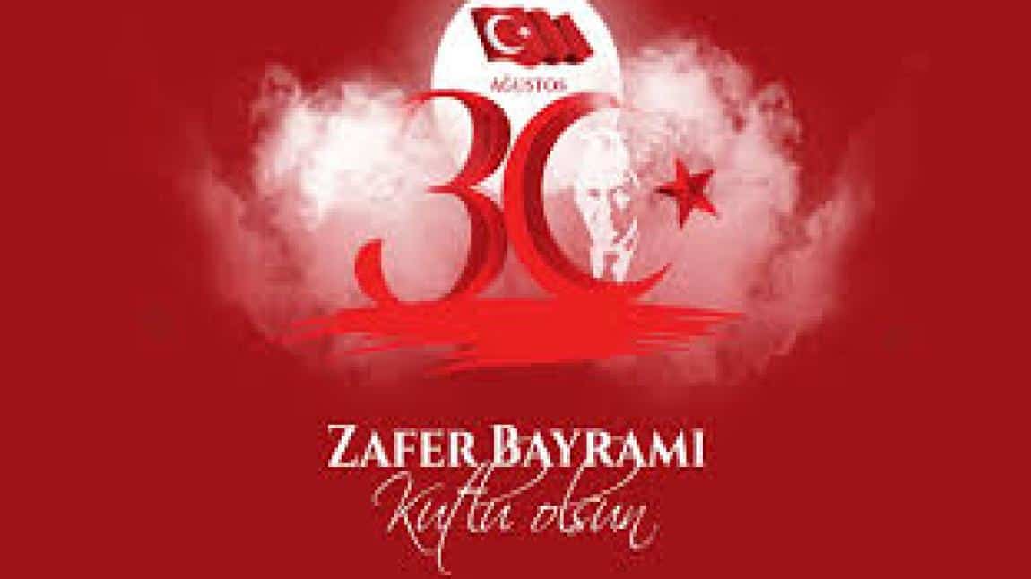 30 AĞUSTOS ZAFER BAYRAMI KUTLU OLSUN